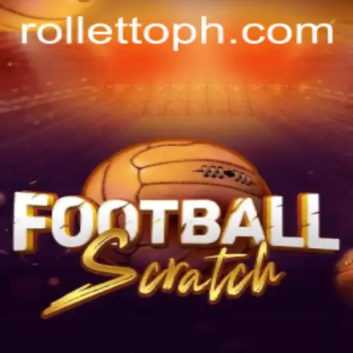 Unveiling FootballScratch: The Ultimate Gaming Experience with Rolletto