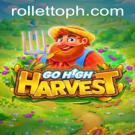 Explore the Exciting World of GoHighHarvest: A New Era in Gaming
