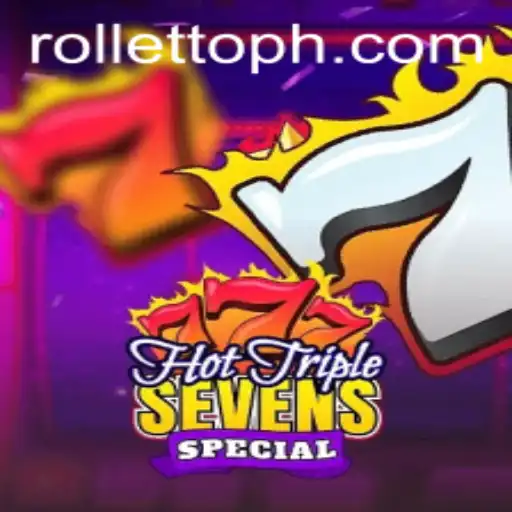 Exploring the Thrills of HotTripleSevensSpecial - A Slot Game on Rolletto