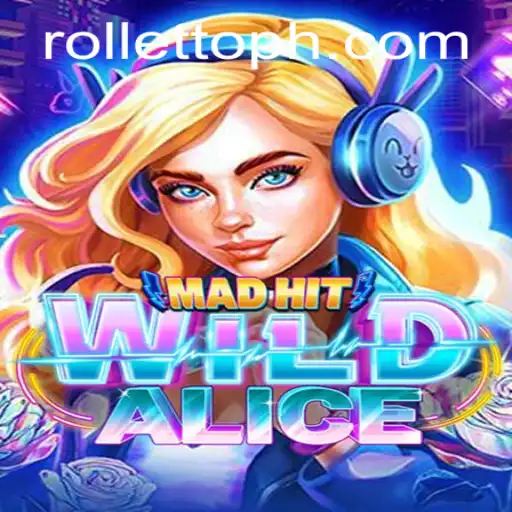 Discover the Enigmatic World of MadHitWildAlice: A Rolletto Adventure